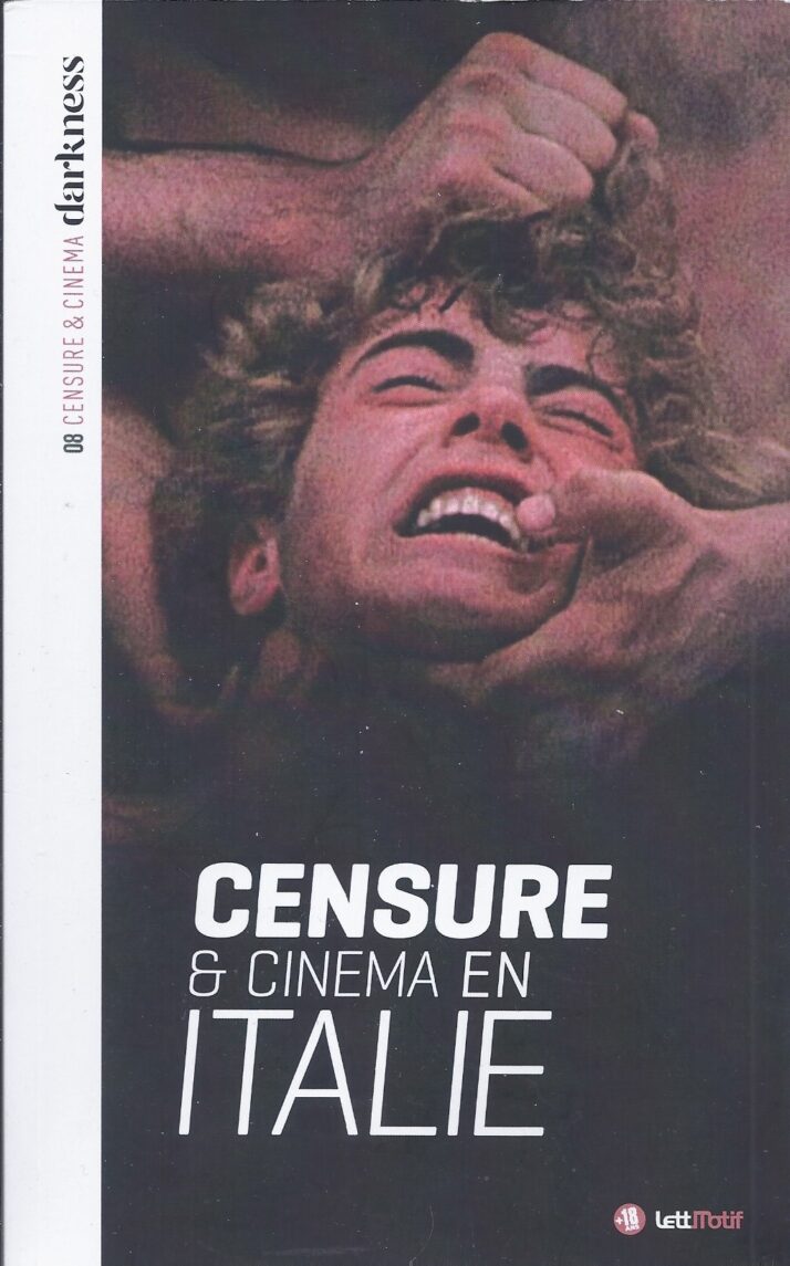 Censure & cinéma en Italie » – Darkness, censure & cinéma n°8 | Culturopoing